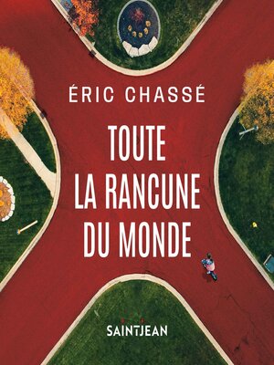 cover image of Toute la rancune du monde